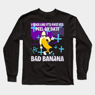 Bad Banana  The Ultimate Chill Long Sleeve T-Shirt